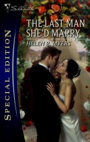 Cover of The last man she'd marry by Helen R. Myers