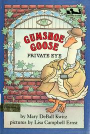 Cover of Gumshoe Goose, private eye by Mary DeBall Kwitz