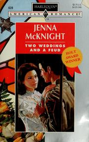 Cover of Two weddings and a feud by Jenna McKnight