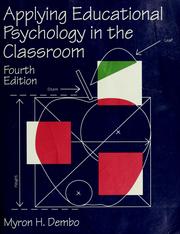 Front cover of Applying educational psychology in the classroom by Myron H. Dembo