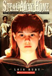 Cover of Steal away home by Lois Ruby