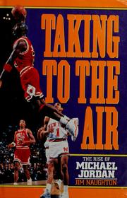 Front cover of Taking to the Air by Jim Naughton