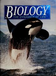 Cover of Biology the Dynamics of Life by Alton L. Biggs