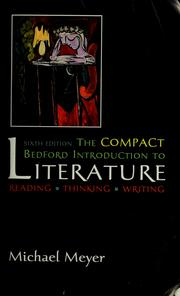 Front cover of The Compact Bedford Introduction to Literature -- Sixth Edition by Michael Meyer