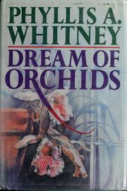 Front cover of Dream of Orchids by Phyllis A. Whitney