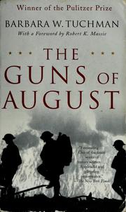 Front cover of The Guns of August by Barbara Tuchman
