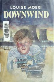 Cover of Downwind by Louise Moeri
