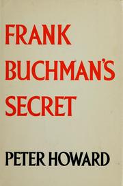 Cover of Frank Buchman's secret by Howard, Peter