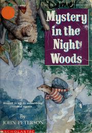 Front cover of Mystery in the night woods by John Peterson