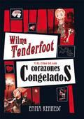 Cover of Wilma Tenderfoot y el caso de los corazones congelados by Emma Kennedy