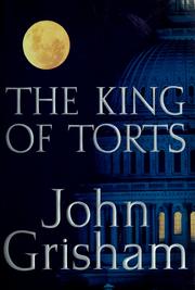 Front cover of The King of Torts by John Grisham