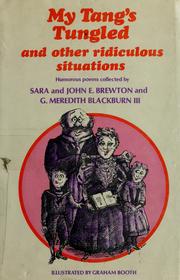 Front cover of My Tang's Tungled and Other Ridiculous Situations by Sara Brewton