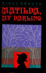 Cover of Matilda, my darling by Nigel Krauth