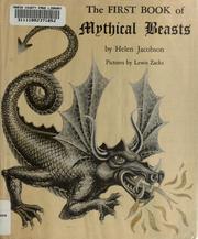 Front cover of The first book of mythical beasts by Helen Jacobson