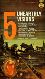 Front cover of 5 unearthly visions by Groff Conklin