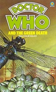 Front cover of Doctor Who and the Green Death by Malcolm Hulke