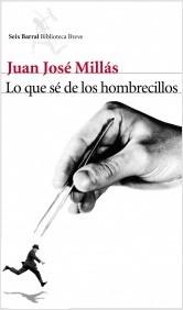 Cover of Lo que sé de los hombrecillos by Juan José Millás