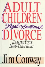 Cover of Adult children of legal or emotional divorce by Jim Conway