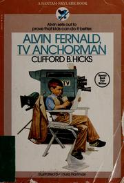 Front cover of Alvin Fernald, TV Anchorman by Clifford B. Hicks