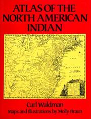 Front cover of Atlas of the North American Indian by Carl Waldman