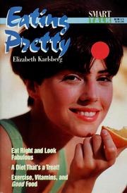 Front cover of Eating pretty by Elizabeth Karlsberg
