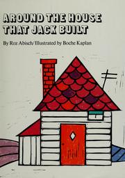Front cover of Around the house that Jack built by Roz Abisch