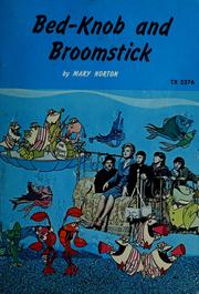 Front cover of Bed-Knob and Broomstick (Bedknobs and Broomsticks #1-2) by Mary Norton