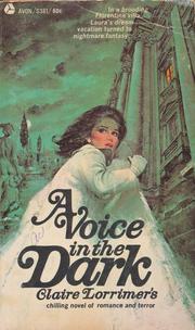 Front cover of A Voice in the Dark by Claire Lorrimer