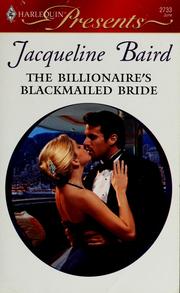 Cover of The Billionaire's Blackmailed Bride by Jacqueline Baird