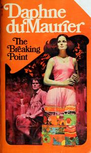Cover of The breaking point by Daphne du Maurier