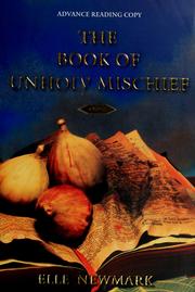 Cover of The book of unholy mischief by Elle Newmark