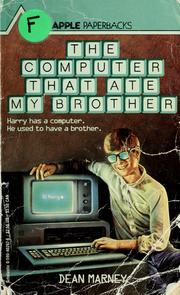 Cover of The computer that ate my brother by Dean Marney