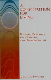 Front cover of A constitution for living, including four discourses on lay ethics by Phra Thēpwēthī