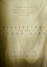 Front cover of Disciplines for the inner life by Bob Benson