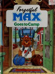 Front cover of Forgetful Max goes to camp by Teddy Slater