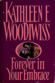 Front cover of Forever in Your Embrace by Kathleen E. Woodiwiss