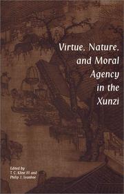 Cover of Virtue, nature, and moral agency in the Xunzi by T. C. Kline