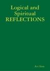 Front cover of Logical and Spiritual Reflections by Avi Sion