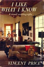 Cover of I Like What I Know by Vincent Price