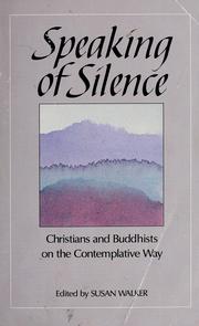 Cover of Speaking of silence by Susan Walker