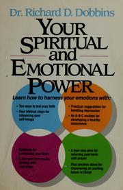 Front cover of Your spiritual and emotional power by Richard D. Dobbins