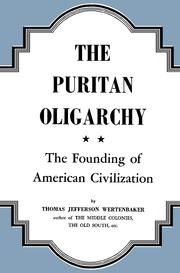 Cover of The Puritan oligarchy by Thomas Jefferson Wertenbaker