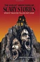 Front cover of The August House Book of Scary Stories by Liz Smith Parkhurst