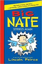 Cover of Big Nate Strikes Again by Lincoln Peirce
