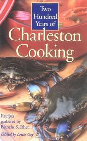 Front cover of Two hundred years of Charleston cooking by Blanche Salley Rhett
