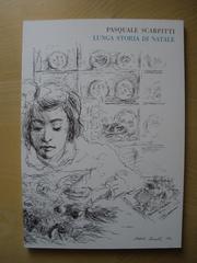 Cover of Lunga storia di Natale by Pasquale Scarpitti