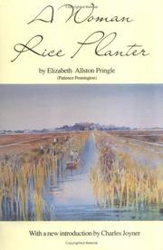 Front cover of A woman rice planter by Elizabeth W. Allston Pringle
