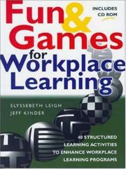 Cover of Fun & games for workplace learning by Elyssebeth Leigh