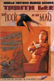 Front cover of The book of the mad by Tanith Lee