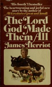 Cover of The Lord God Made them All (All Creatures Great and Small #7) by James Herriot